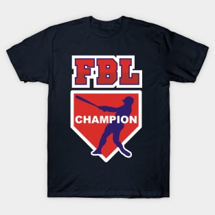 FBL Champion | Fantasy Baseball League T-Shirt